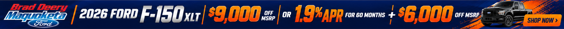 2026 Ford F-150 XLT, offering $9,000 off MSRP or 1.9% APR for 60 months plus $6,000 off MSRP. Features an image of a black Ford F-150 and a 'Shop Now' button.