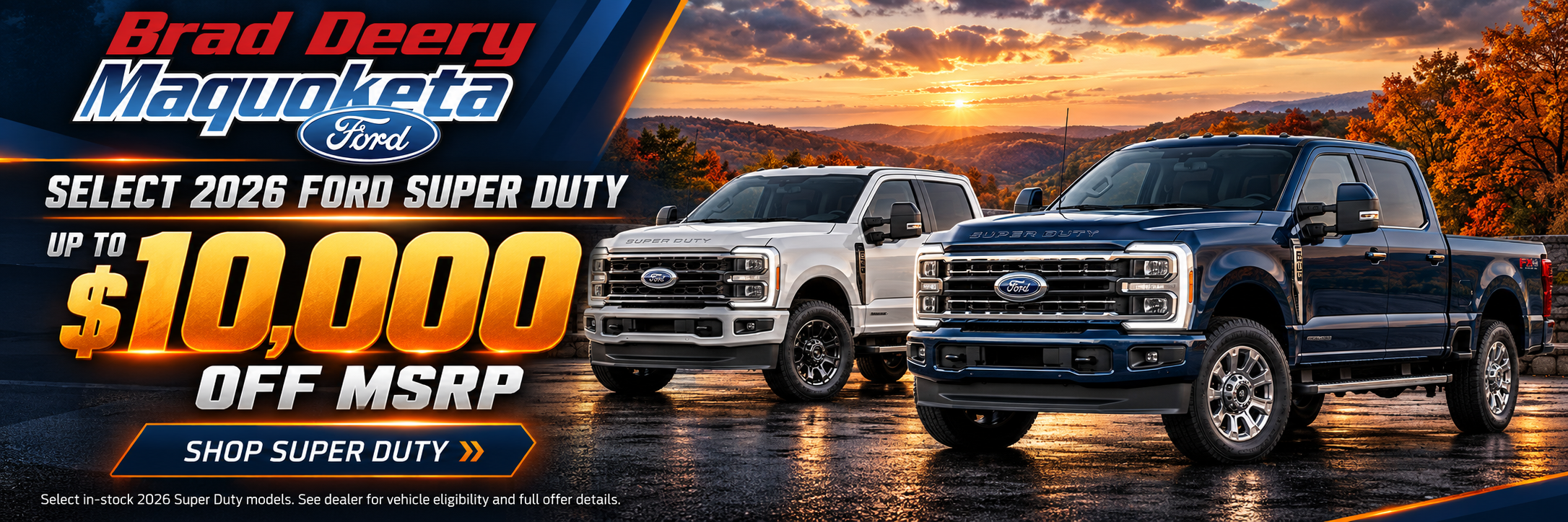 Up to $10k off on Select New Super Duties